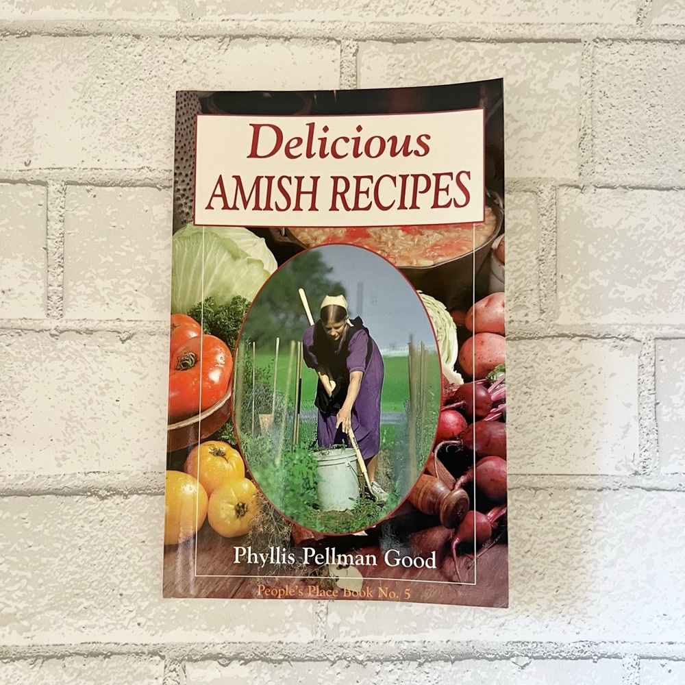 Delicious Amish Recipes Cookbook Peoples Place Book No 5 Phyllis Pellman Good